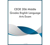 CEOE 206 Middle Grades English Language Arts Exam