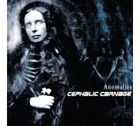 Cephalic Carnage - Anomalies [VINYL]