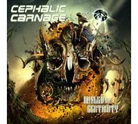Cephalic Carnage - Misled By Certainty [+1 Bonus]