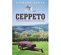 Ceppeto: A Tale of Two Strangers Lost and Found in Italy