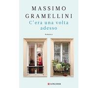 C'era una volta adesso