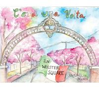 C'era una Volta in Wooster Square