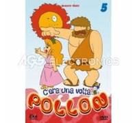 C'era Una Volta Pollon 5