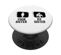Ceramic Artist Your Sister My Sister Brother Funny Pottery PopSockets Adhesive PopGrip