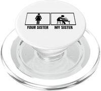Ceramic Artist Your Sister My Sister Brother Funny Pottery PopSockets PopGrip for MagSafe