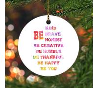 Ceramic Christmas Ornament,Be Kind Be Brave Be Honest Be Creative Be Humble Be Thankful Be Happy Be You Ornament for Christmas Tree Decorations Funny Holiday Keepsake Memorial Xmas Gifts