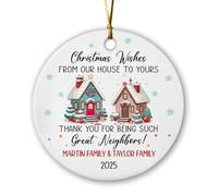 Ceramic Christmas Ornaments, Neighbors Wishes From Our House To Yours Christmas Baubles Tree Decorations With Lanyard 7.3Cm