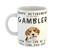 Ceramic Coffee Mug Happy Retirement to The Best Gambler Now You Can Be A Full Time Dog Dad, UK Small Business
