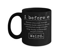 Ceramic Coffee Mug I Before E Weird Funny Grammar Great Ching Classroom Decorations Novelty Tea Mugs Stylish Tea Cups for Coworkers Friends Office