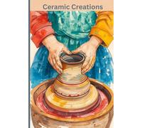 Ceramic Creations Project Notebook
