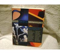 Ceramic Millenium: Critical Writings on Ceramic History, Theory and Art