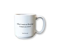 Ceramic Mini Mugs Coffee Espresso Cup 3oz Quotable - When I Count My Blessings I Count You Twice!