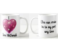 Ceramic Mug - I Love Jane McDonald SHE CAN Cruise in to My Port Any TIME - Cruising with Singer Holiday Ship Travel Presenter Celebrity Mugs