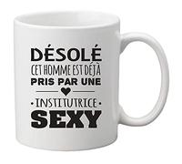 Ceramic Mug Printed Sorry That Man Is Already Taking By A Sexy Teacher Ref 2779