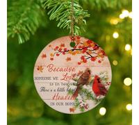 Ceramic Ornament Because Someone We Love Is In Heaven Visitor From Heaven Remembrance Ceramic Hanging Novelty Christmas Tree Decoration Double Sided Ceramics Xmas Ornament For Family 7.3CM