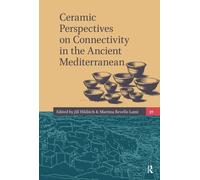 Ceramic Perspectives on Connectivity in the Ancient Mediterranean
