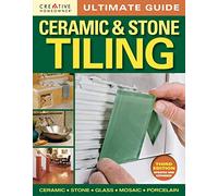 Ceramic Stone & Tiling (Ultimate Guide)