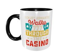 Ceramic Tea Cup I Enjoy Romantic Walks77 Through The Casino Large Handle Office Print Mug Glossy Finish Family Coffee Mug 11Oz