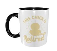 Ceramic Tea Cup This Chick is Retired Exquisite Kitchen Coffee Mug Glossy Finish Birthday Print Mug 11Oz