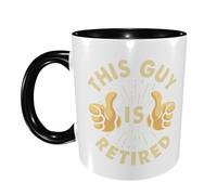 Ceramic Tea Cup This Guy is Retired Exquisite Family Coffee Mug Large Handle Office Print Mug 11Oz