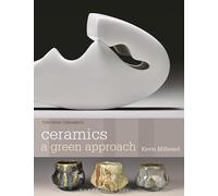 Ceramics: A Green Approach (New Ceramics)