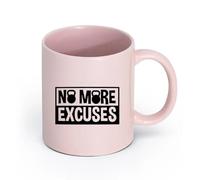 Ceramics Ceramic Cup No More Excuses Phrase Words Motivation Quote （11oz/320ml） Perfect for Kitchens, Restaurants & Cafes, Great Gift Idea Pink