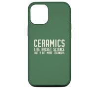 CERAMICS LIKE ROCKET SCIENCE BUT MORE TECHNICAL on back Meme Case for iPhone 12/12 Pro