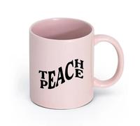Ceramics Mug - Ceramic Teach Peace Phrase Quote School Education （11oz/320ml） Perfect for Kitchens, Restaurants & Cafes, Great Gift Idea Pink