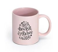 Ceramics Novelty Gift Mug Word Quote Good Health Best Wealth Home Motivation （11oz/320ml） Ideal for Home & Office Use Pink