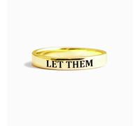 CERAVI Let Them Ring - Let Them Stainless Steel Engraved Ring Jewelry for Women, Besties, Sisters, Best Friends, Self Worth Motivational gift, Mental Health Inspiration Jewelry (Gold,US 12)