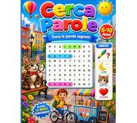 Cerca Parole per Bambini: Cerca, Trova e Colora | Gioco Educativo Illustrato | 6-10 Anni