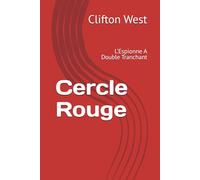 Cercle Rouge: L'Espionne A Double Tranchant