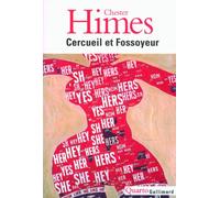 Cercueil ET Fossoyeur/Les Huit Romans Du Cycle De Harlem: Le cycle de Harlem