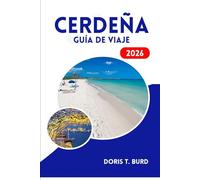 CERDEÑA GUÍA DE VIAJE 2026: Principales atracciones, restaurantes isleños y trucos para unas vacaciones económicas