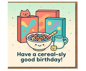 Cereal Pun Birthday Card - Cute Kawaii Breakfast Bowl with Colourful Loops and Milk - 'Have a cereal-sly good birthday!' Fun Food Joke for Friends, Family, Kids & Teens