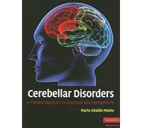 Cerebellar Disorders – A Practical Approach to Diagnosis and Management – Cambridge University Press