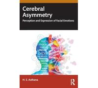 Cerebral Asymmetry: Perception and Expression of Facial Emotions