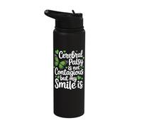 Cerebral Palsy is Not Contagious But My Smile is Stainless Steel Insulated Water Bottle