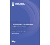 Cerebrovascular Diseases: From Pathogenesis to Treatment