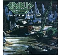 Cerebus - Too Late To Prey