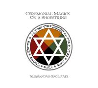 Ceremonial Magick On a Shoestring