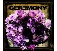 Ceremony – Ceremony