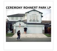 Ceremony - Rohnert Park [VINYL]