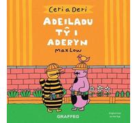 Ceri a Deri: Adeiladu Ty i Aderyn