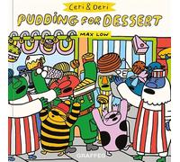 Ceri and Deri: Puddings or Desserts: 8