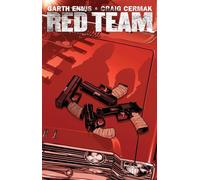 Cermak, Craig - Garth Ennis' Red Team Volume 1 (GARTH ENNIS RED TEAM TP)