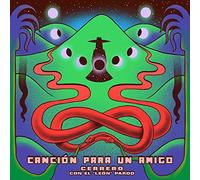 Cerrero Feat. El 'Leon' Pardo - Cancion Para Un Amigo [VINYL]