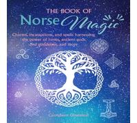 Cerridwen Greenleaf The Book of Norse Magic : Charms, incantations & spells Cerridwen Greenleaf Multicolor