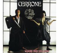 Cerrone - Where Are You Now?