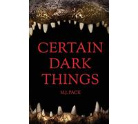 Certain Dark Things: Stories